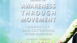 Awareness Through Movement - workshop de dans contemporan Awareness Through Movement - workshop de dans contemporan